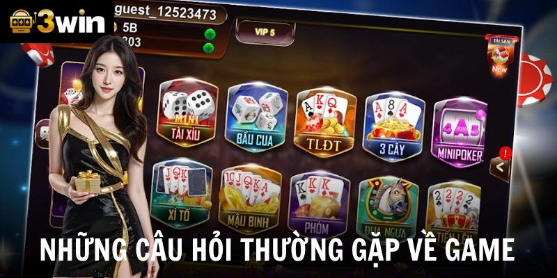 Những câu hỏi thường gặp về game