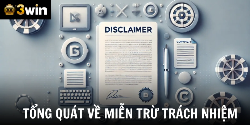 Tổng quát về miễn trừ trách nhiệm